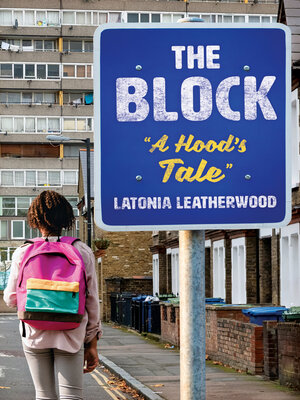 cover image of The Block "A Hood's Tale"